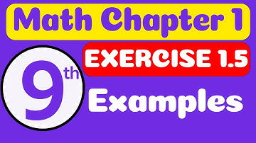Class 9th Math Chapter 1 - Exercise 1.5 | 9th Class Math Chapter 1 | Exercise 1.5