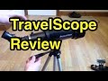 Travel Scope 70 Review