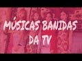 MÚSICAS BANIDAS DA TV COREANA
