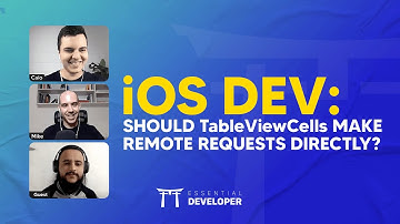 iOS DEV: Should TableViewCells make remote requests directly? | ED Clips