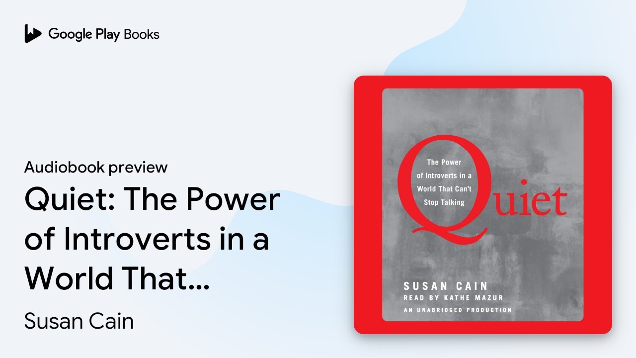 Quiet The Power Of Introverts