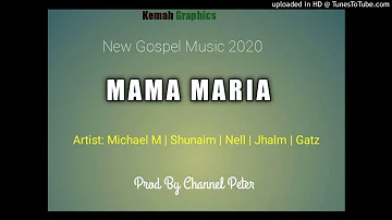 PNG GOSPEL MUSIC  Mama Maria(2020)Michael M | Shunaim I Nell | Jhalm | Gatz _ProdBy: Chann