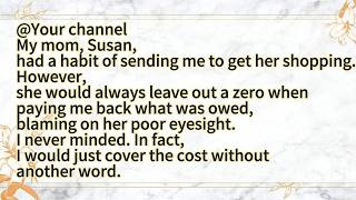 My mom, Susan,had a habit of sending me to get her shopping.