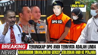 TAK MAU MASUK PENJAR4 SENDIRIAN, DPO LINDA/ANDI MENGAKUI & IKUT SERET EGY OTAK PELAKU SESUNGGUHNYA