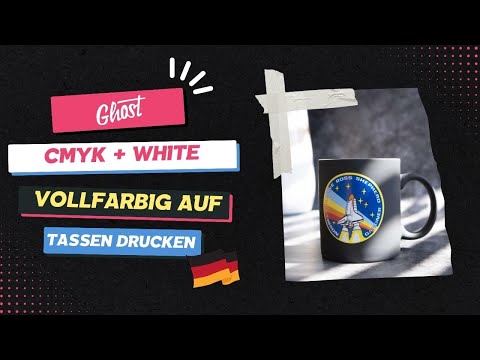 Vollfarbig auf Tassen bedrucken mit Ghost Pro X !
