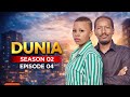 DUNIA SEASON 02 Ep 04
