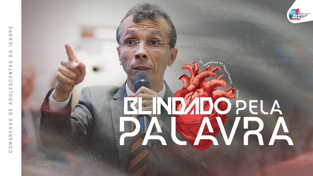 Ev. Marcelo Telles | O Espírito Santo Como Protetor do Coração |24º Congresso de Adolescentes IEADPE