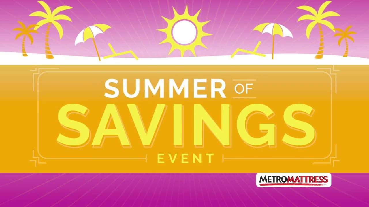 Metro Mattress "Summer of Savings 2016" YouTube