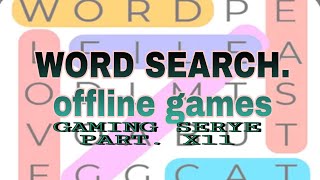 WORD SEARCH.offline games || Gaming serye part. Xll || kumaring rhiza screenshot 2