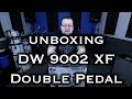 UNBOXING my new DW 9002 XF (Extended Footboard) Double Pedal (2018)