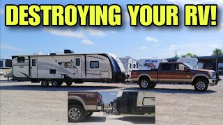 YOU'RE DAMAGING YOUR RV! Learn why Weight Distribution can DESTROY your Travel Trailer!