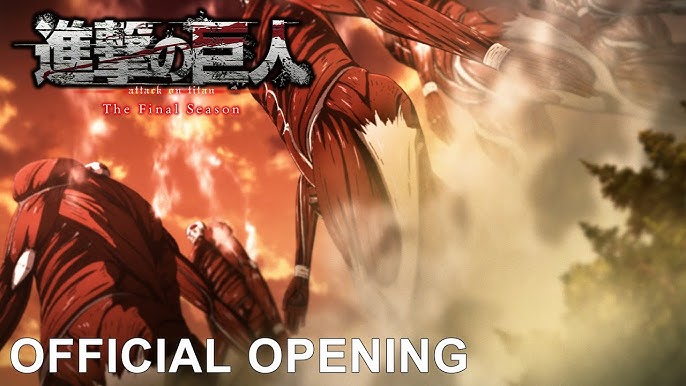 Attack on Titan Season 4 (Final Season) - Opening