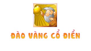 TẢI GAME ĐÀO VÀNG CỔ ĐIỂN 💕 GAME THƯ GIẢN KHÔNG CĂNG THẲNG screenshot 4