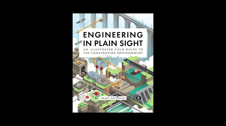 Engineering in Plain Sight Book Summary