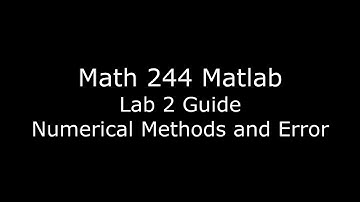 Math 244 Lab 2 Intro - Numerical Methods and ode45