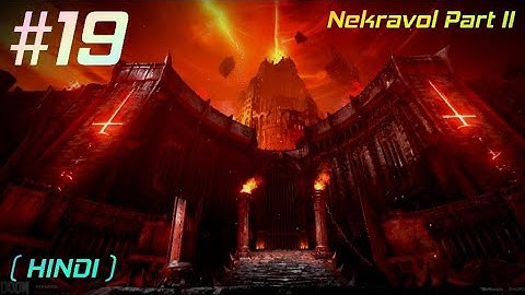 DOOM ETERNAL HINDI Walkthrough Gameplay | Part 19 | Nekravol Part II (FULL GAME)