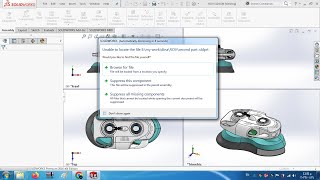 How to solve problem of missing parts Solidworks at assembly in Arabic