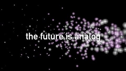 The Future is Analog