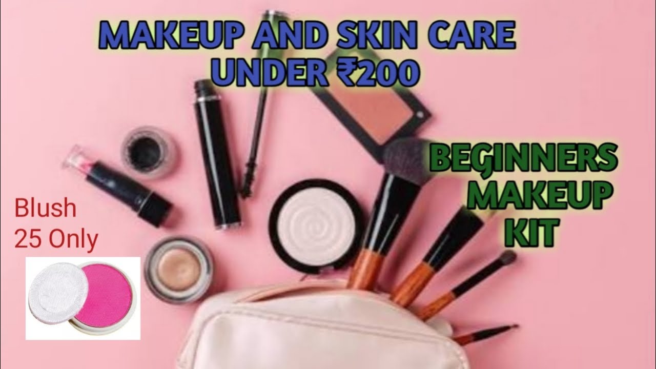 Makeup products under 200 Beginners makeup kit under 200 by Ritika