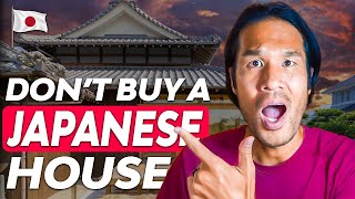 Why NOT to Buy a Traditional Japanese House - Buy THIS Instead