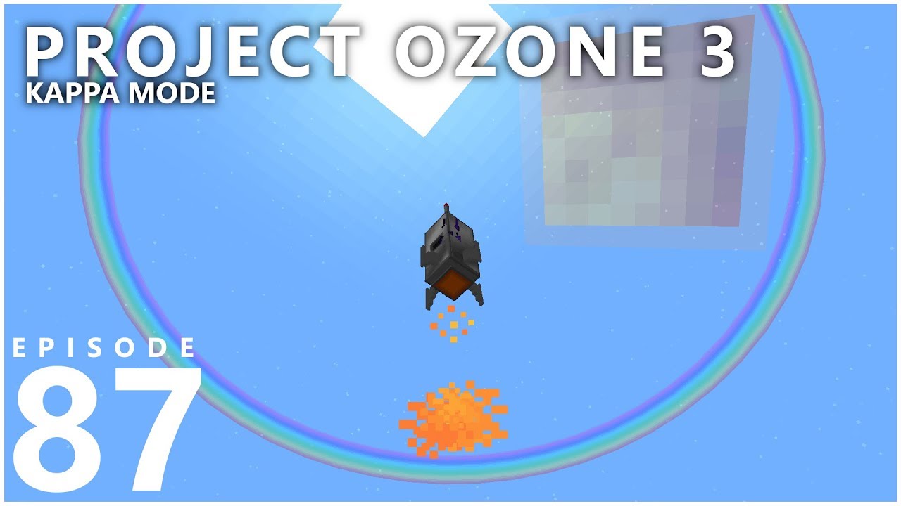 Project Ozone 3 Kappa Mode - TO THE MOON [E87] (Modded Minecraft Sky - YouTube