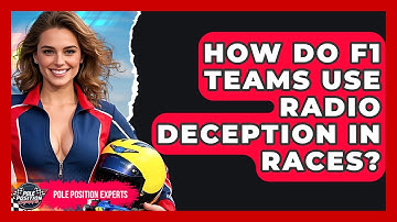 How Do F1 Teams Use Radio Deception In Races? - Pole Position Experts