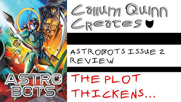 Astrobots Issue 2 Review