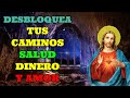 Desbloquea tus caminos, salud, dinero y Amor, Oración MUY PODEROSA.