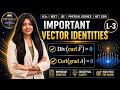 Important Vector Identities: div(curl F)=0 & curl(grad φ)=0 | Physics Concepts #PhysicsWithVarnika