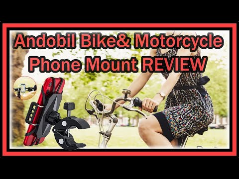 Andobil Bike & Motorcycle Phone Mount Universal Bicycle Handlebar Cell Phone Holder FULL REVIEW