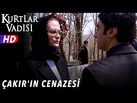 Çakır'ın Cenazesi - Kurtlar Vadisi | 46.Bölüm