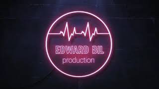 Edward Bil - Незаметно💣