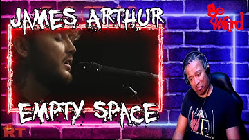 James Arthur - Empty Space (Reaction)