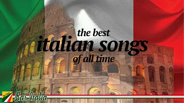 The Best Italian Songs of all Times