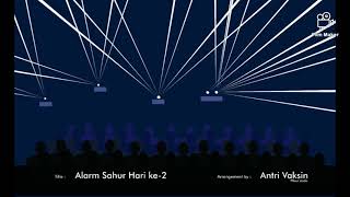 Alarm Sahur Hari Ke2