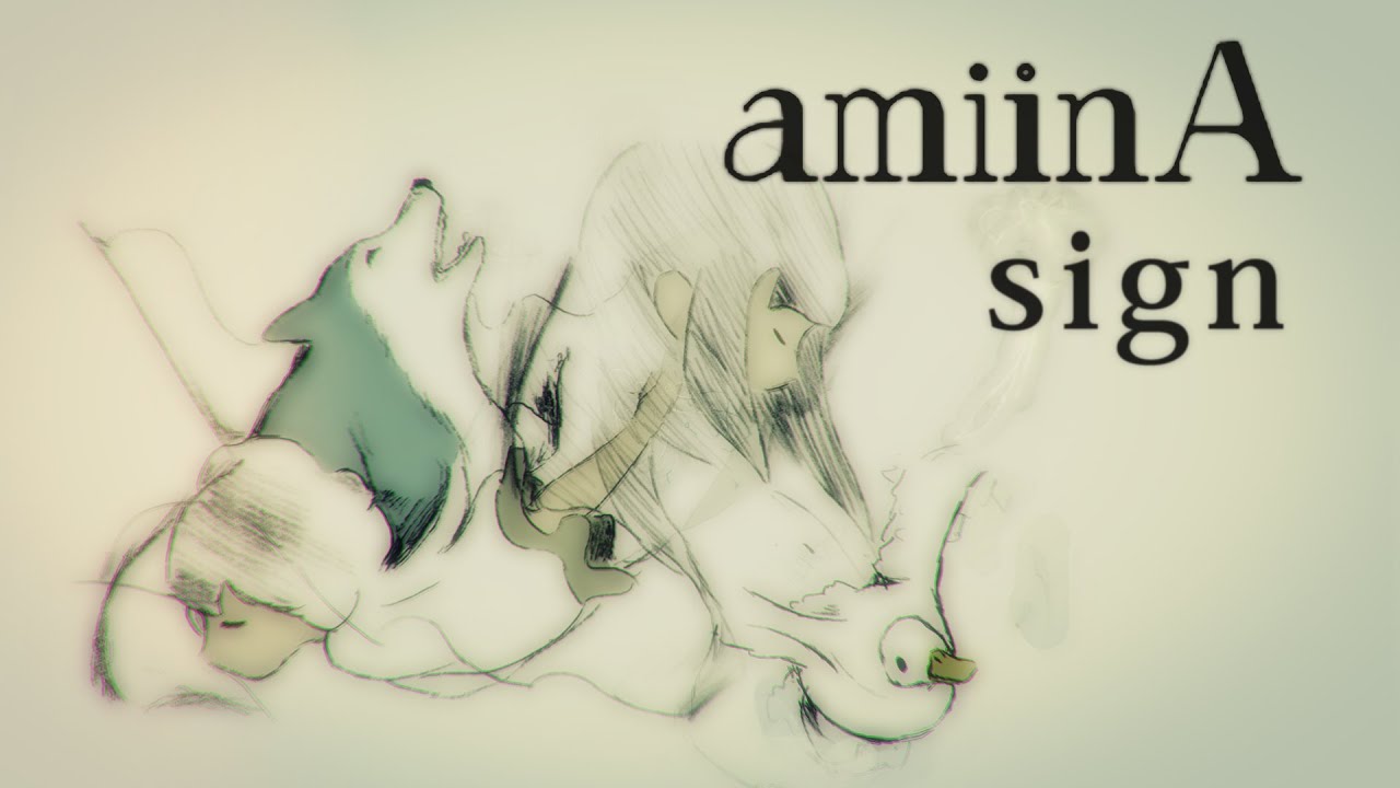 Watch amiinA『sign』MV full ver. on YouTube Watch amiinA『sign』MV full ver. on YouTube