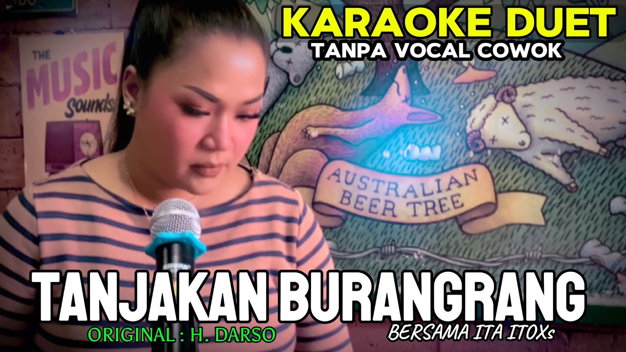 TANJAKAN BURANGRANG - H. DARSO || KARAOKE DUET TANPA VOCAL COWOK ~ BERSAMA ITA ITOXS