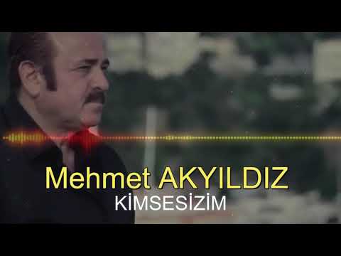 Mehmet AKYILDIZ - KİMSESİZİM (RESMİ HESAP)