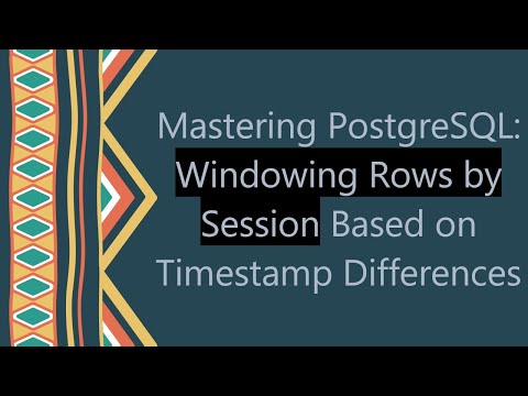 Mastering PostgreSQL: Windowing