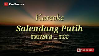 Salendang Putih Karoke Version - Van Ruzzua