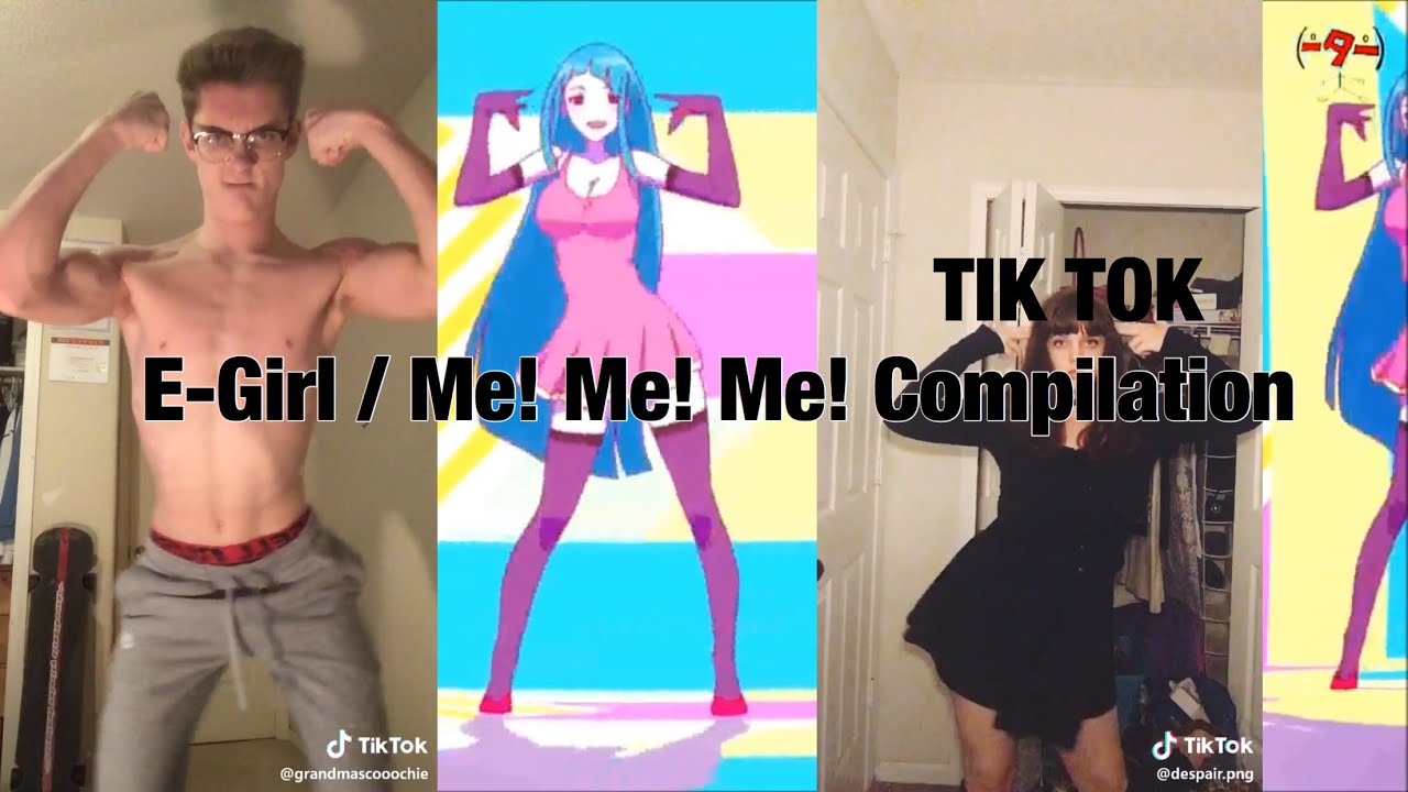 Tiktok E Girls Me Me Me Dance Compilation Youtube
