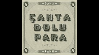 Dama - Çanta Dolu Para (ft. Ramo) Resimi