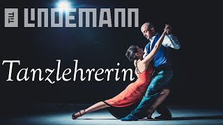 Till Lindemann - Tanzlehrerin (English CC/Lyrics/Subtitles)