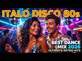 Italo Disco 80s Mix 2026 💃 Italian Dance Hits | Modern Talking Style | High Audio