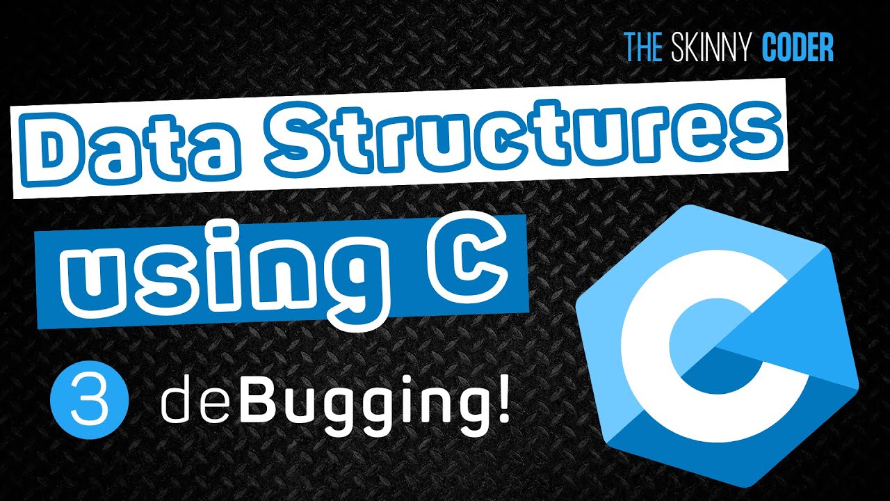 Data Structures using C #3 - deBugging a C Program in VSCode - YouTube