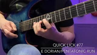 Quick Lick #77: E Dorian/Pentatonic Run