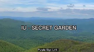 IU (아이유) - SECRET GARDEN (비밀의 화원) Lirik dan Terjemahan Indonesia