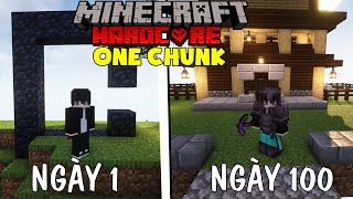 MÌNH SINH TỒN 100 NGÀY TRONG MINECRAFT 1 CHUNK SIÊU KHÓ !!! 100 DAYS HARDCORE ONE CHUNK