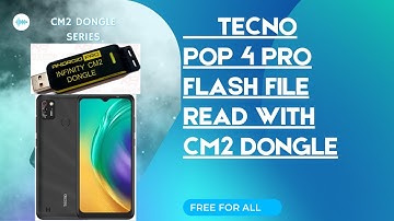 Tecno pop 4 pro full flash file read with cm2 free for all