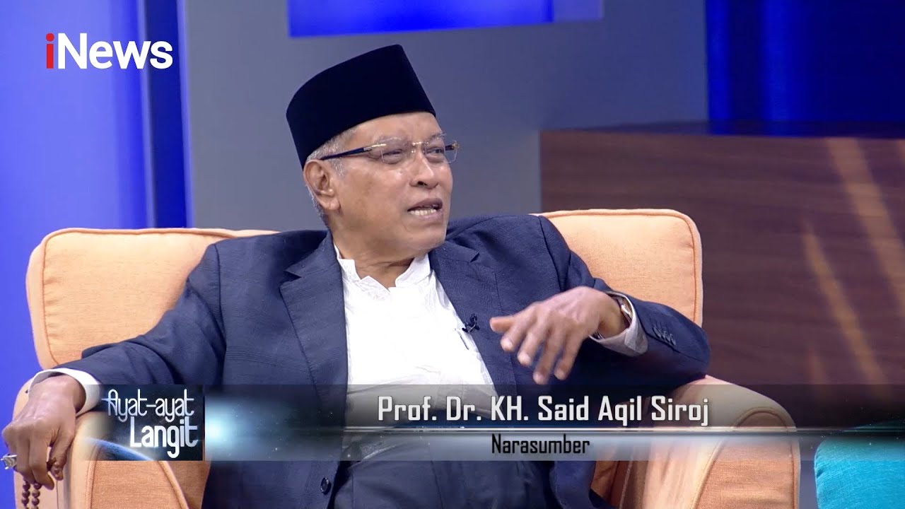 Prof. Dr. KH. Said Aqil Siroj: Sabar itu Universal, Tidak Ada Batasnya #AyatAyatLangit 23/03
